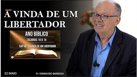 Maio A Vinda De Um Libertador Ano Biblico Escola De Profetas