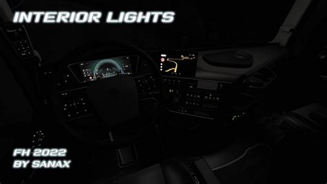 Interior Lights Premium Content For Volvo FH2022 By Sanax Euro Truck