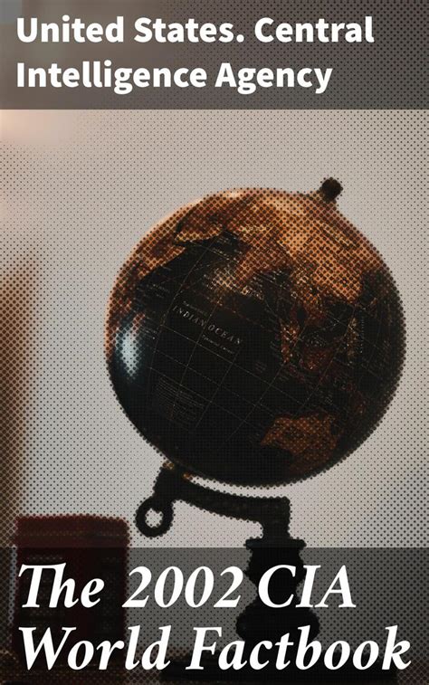 The 2002 Cia World Factbook By United States Central Intelligence