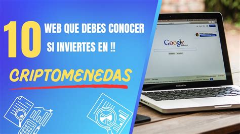 10 Web Que Debes Conocer Si Inviertes En Criptomonedas YouTube