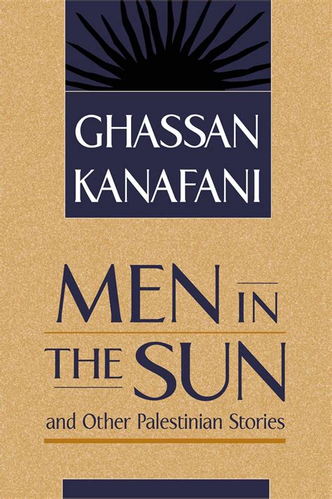 Men In The Sun And Other Palestinian Stories 1