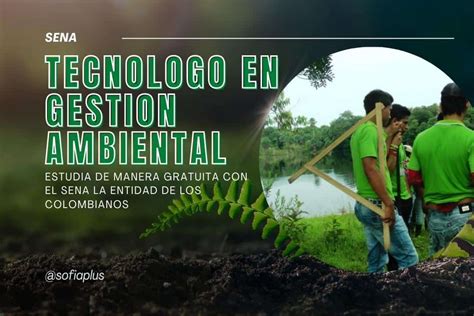 Tecn Logo En Gesti N Ambiental Carreras Virtuales Y Presenciales Sena