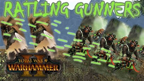 Core Unit Ratling Gunners Skaven Vs Dwarfs Total War Warhammer