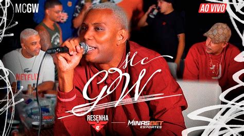 Mc Gw Ao Vivo Na Resenha Firma é Forte Especial Youtube