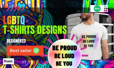 Create An Lgbtq Tshirt Design For Gay Homosexual Lesbian By Adilser929 Fiverr