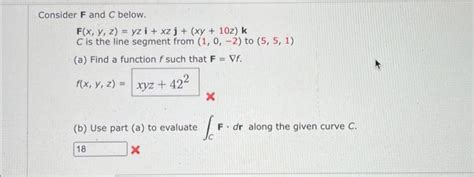 Solved Consider F And C Below F X Y Z Yzi Xzj Xy 10z K C Chegg