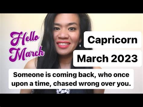 Capricorn March 2023 Someone Is Coming Back Who Once Upon A Time