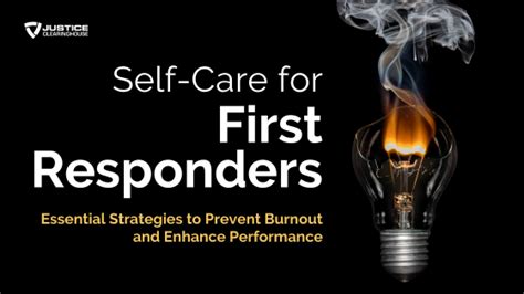 Self Care For First Responders Essential Strategies To Prevent Burnout