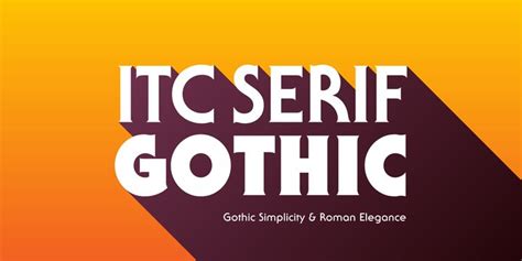 Itc Serif Gothic Font