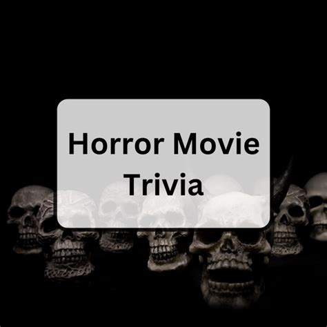 99 Horror Movie Trivia Questions and Answers - Everything Trivia ...