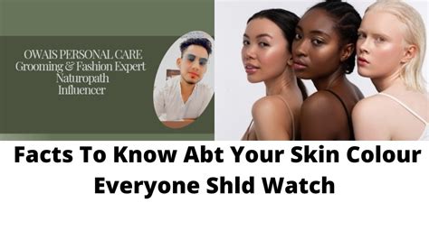 Skin Colour Facts To Know About Your Skin Colour Youtube