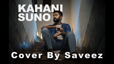 Muhammad Saveez Kahani Suno Cover Official Video YouTube