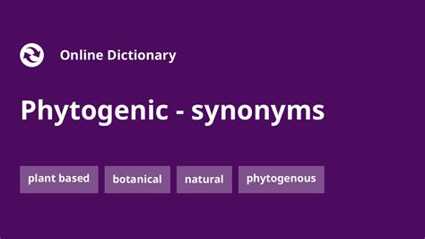 Phytogenic - synonyms, pronunciation, definition, meaning, examples ...