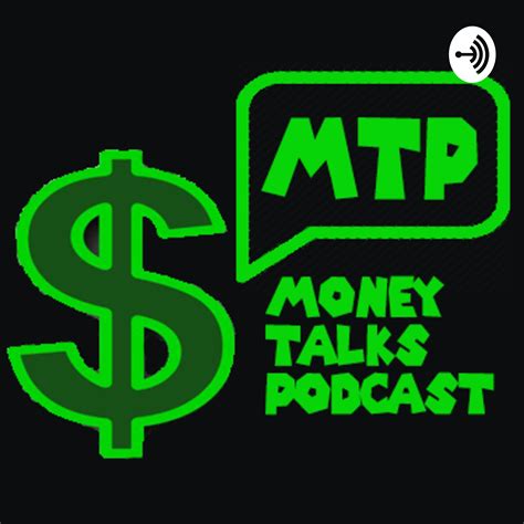 Money Talks | Listen via Stitcher for Podcasts