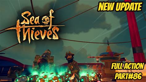 Sea Of Thieves New Update The Ships Of Fortune Hindi Live