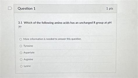 Solved 3.1 Which of the following amino acids has an | Chegg.com