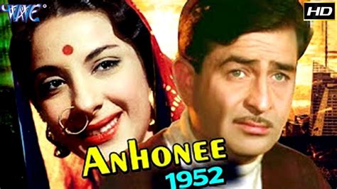 Anhonee Full Movie Classic Hindi Films Raj Kapoor Nargis