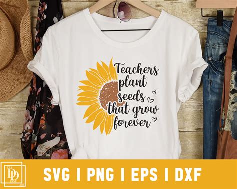 Teacher Sunflower Svg Teachers Plant Seeds That Grow Forever Etsy