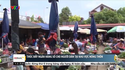 Tài chính kinh doanh 13 10 2023 Thúc đẩy ngân hàng số cho người dân