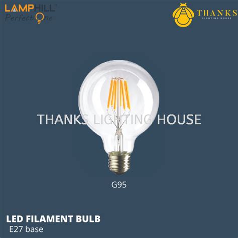 G95 E27 LED Filament Bulb LED Light Bulbs Light Bulbs Perak, Malaysia ...