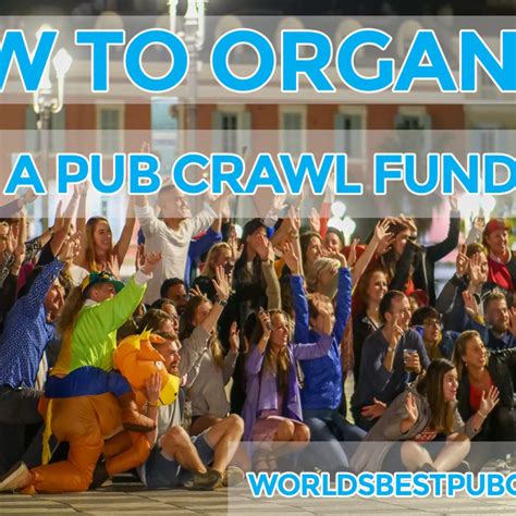 How to organise a pub crawl? - Worlds Best Pub Crawls