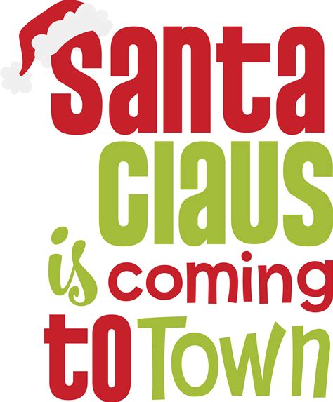 Santa Claus Is Coming To Town SVG Clipart Printable File