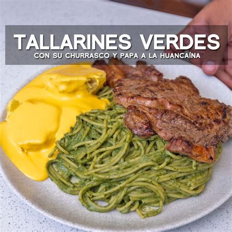 Tallarines Verdes con Churrasco y Papa a la Huancaína Alexander nos