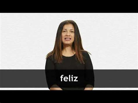 English Translation of “FELIZ” | Collins Spanish-English Dictionary