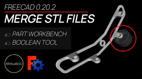 How To Combine Stl Files Freecad Combine Stl Files Stl Format