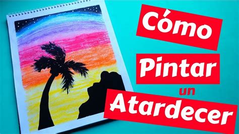 Como Pintar Un Atardecer Con Crayones Pastel Facil Principiantes