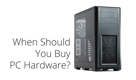 time  buy pc parts logical increments blog