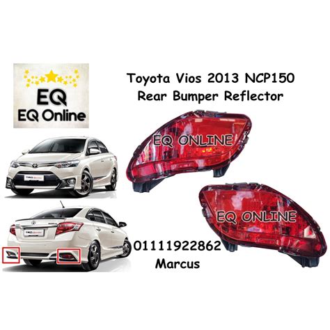 Toyota Vios 2013 Ncp150 Limo Keli Rear Bumper Reflector Lr 2014 2015