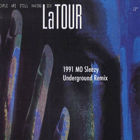 Latour People Are Still Having Sex Maurice Joshua