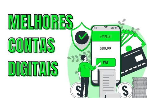 melhores contas digitais veja os detalhes sobre elas