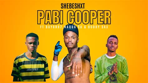 Shebeshxt Pabi Cooper Le Super Original Mix Youtube Music