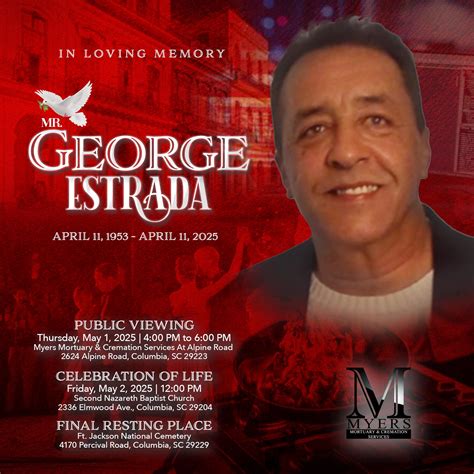 Myers - It is with sadness that we announce the passing of Mr. George