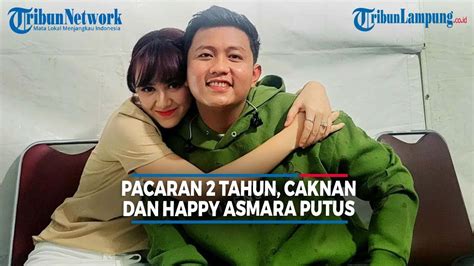 Denny Caknan Dan Happy Asmara Putus Setelah 2 Tahun Pacaran