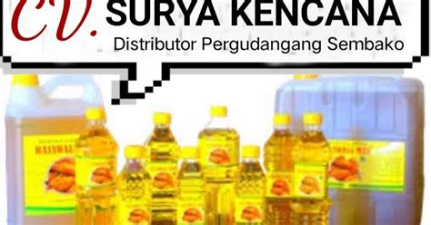 Cv Surya Kencana Distributor Sembako Malang Agen Minyak Goreng