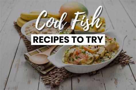 17 Easy Cod Fish Recipes