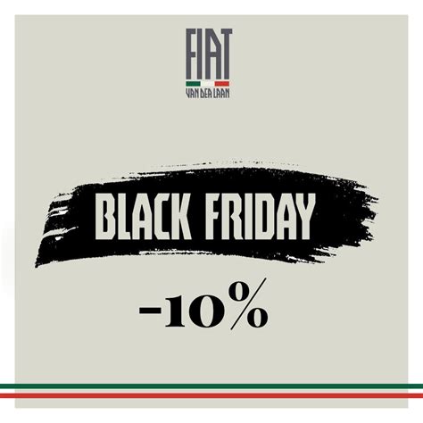 Black Friday 2022 Fiat Van Der Laan