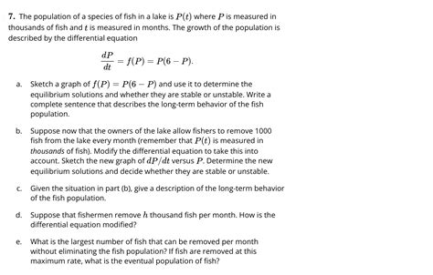 Solved The Population Of A Species Of Fish In A Lake Is P T Chegg