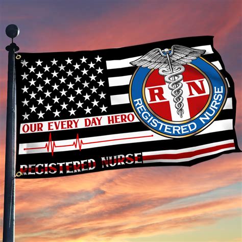 Registered Nurse Grommet Flag Our Every Day Hero Ttn563gfv1 Flagwix