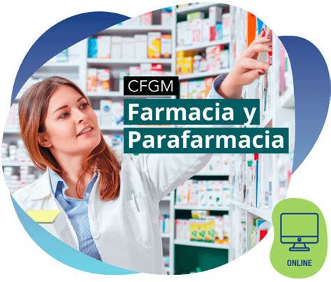 T Cnico A En Farmacia Y Parafarmacia Cfgm Online Cntec