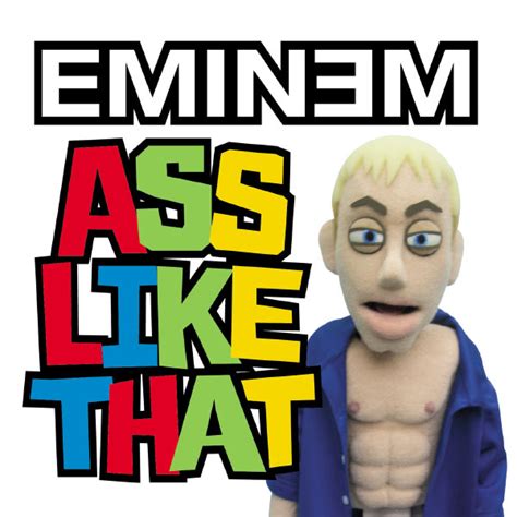 Ass Like That Eminem Qobuz