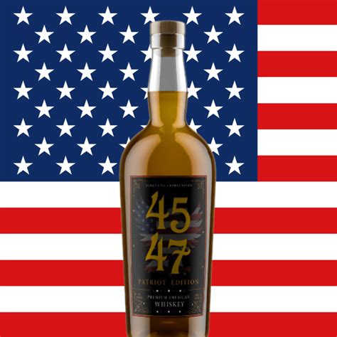 4547 American Whiskey - Patriot Edition: A Great Celebration Of ...