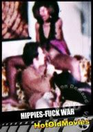 Hippies Fuck War HotOldmovies Unlimited Streaming At Adult Empire Unlimited