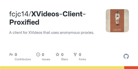 Github Fcjc Xvideos Client Proxified A Client For Xvideos That Uses Anonymous Proxies