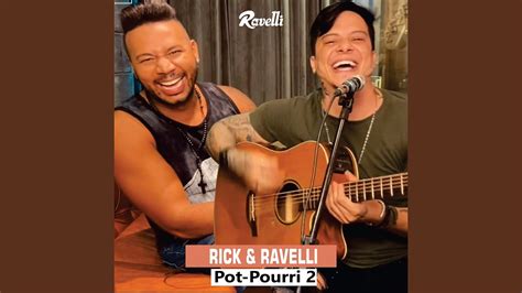 Pot Pourri 2 Deixa Eu Te Amar Mil Razões para Chorar feat Rick