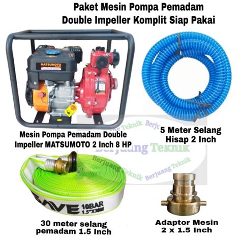 Jual Paket Mesin Pompa Pemadam Komplit Selang Pemadam Inch X