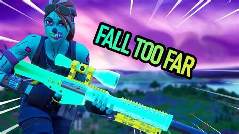 Fortnite Montage Fell Too Far Nick Bonin YouTube